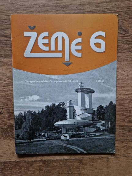 Žemė 6. Geografijos  pratybų sąsiuvinis II dalis - Rytas Šalna, knyga
