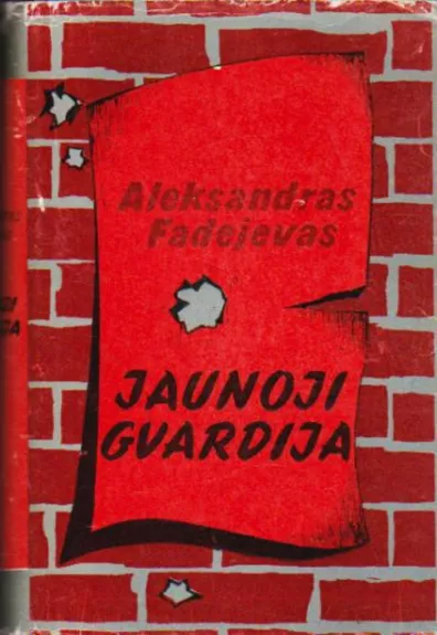 Jaunoji gvardija - Aleksandras Fadejevas, knyga
