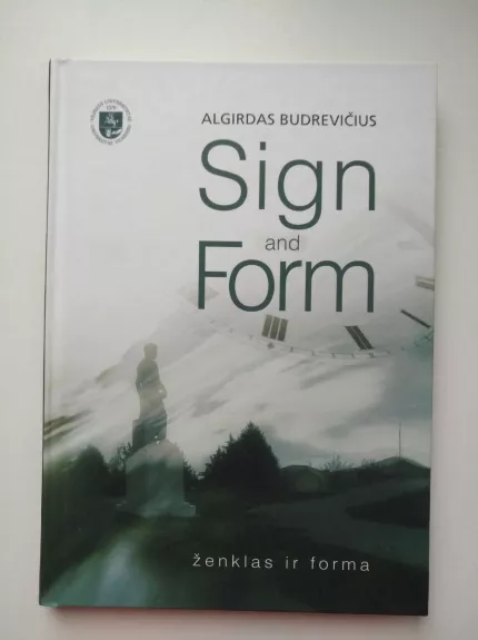 Sign and Form. ženklas ir forma - Algirdas Budrevičius, knyga