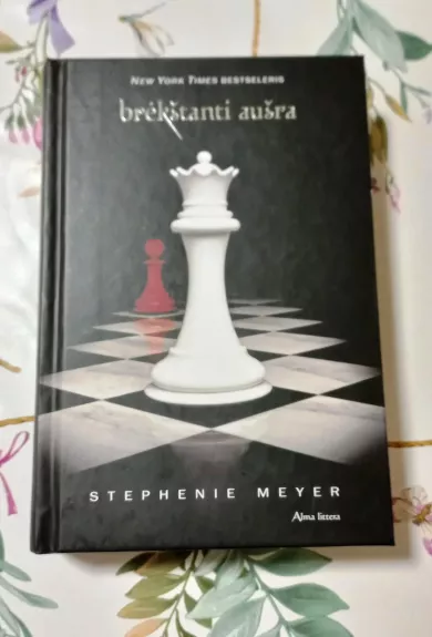 brėkštanti aušra - Stephenie Meyer, knyga