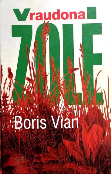 Raudona žolė - Boris Vian, knyga