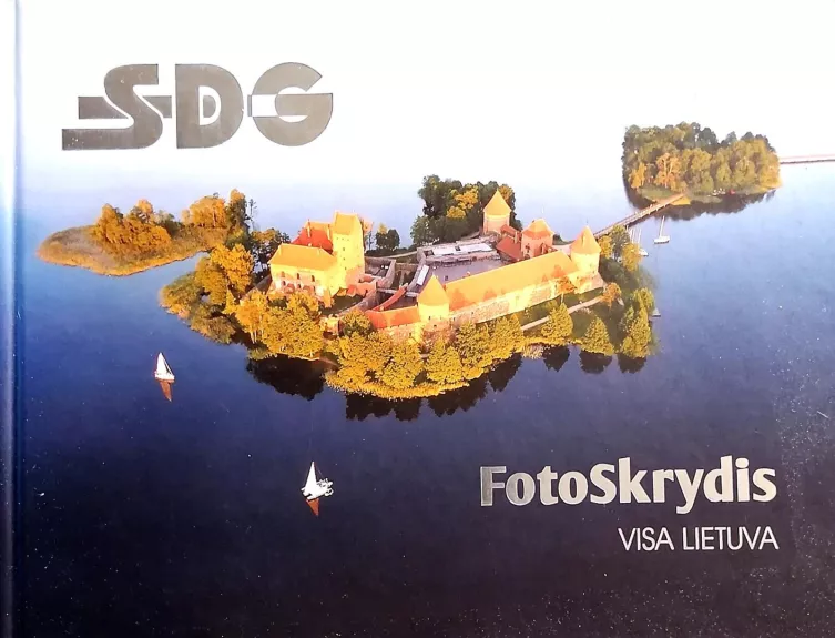 Fotoskrydis. Visa Lietuva (su CD) - Kęstutis Fedirka, knyga