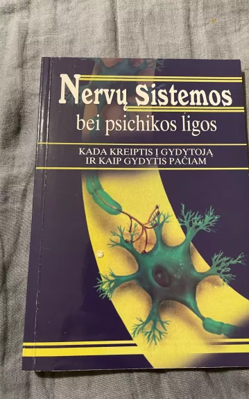 Nervų sistemos bei psichikos ligos