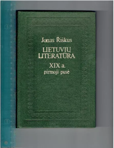 Lietuvių literatūra. XIX a. pirmoji pusė