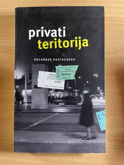 Privati teritorija - Rolandas Rastauskas, knyga