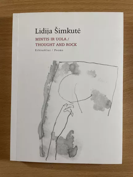 Mintis ir uola - Lidija Šimkutė, knyga