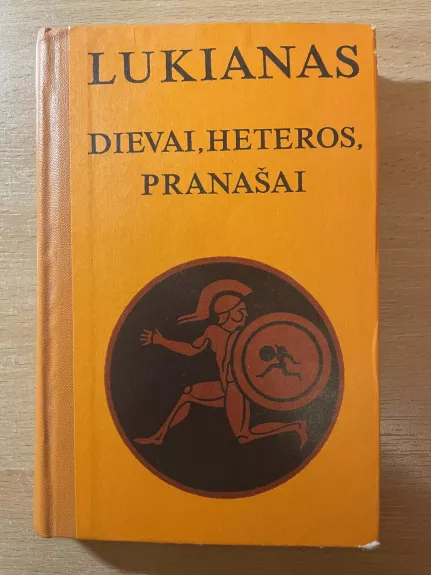 Dievai, Heteros, pranašai - Lukianas Samosatensis, knyga