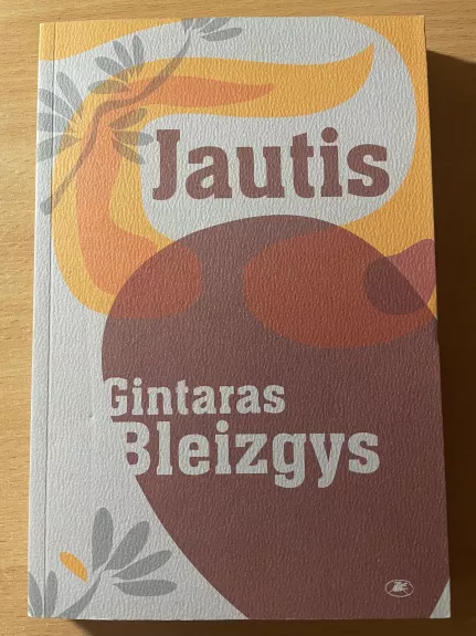 Jautis - Gintaras Bleizgys, knyga