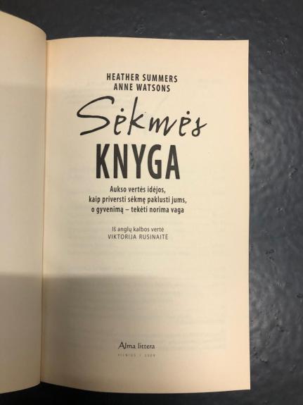 Sėkmės knyga - Heather Summers, Anne  Watsons, knyga 1