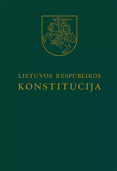 Lietuvos Respublikos Konstitucija - Autorių Kolektyvas, knyga