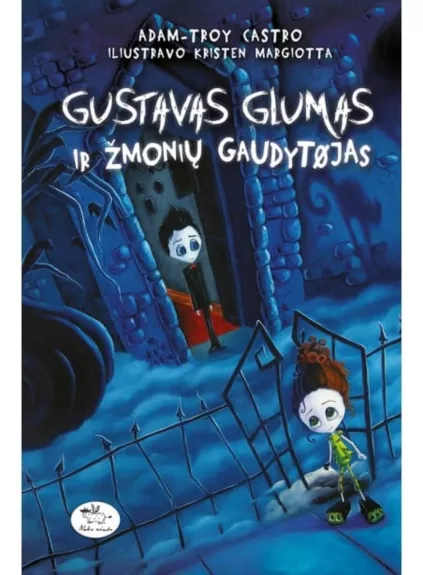 Gustavas Glumas ir žmonių gaudytojas