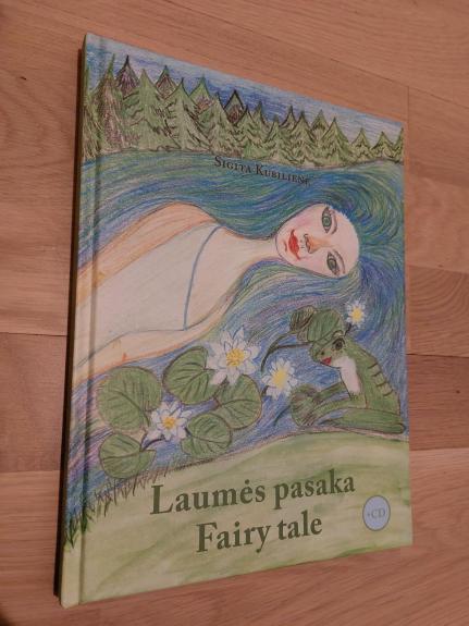 Laumės pasaka. Fairy tale