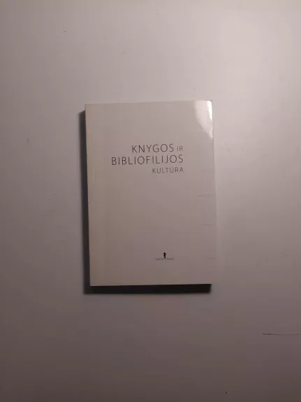 Knygos ir bibliofilijos kultūra - Domas Kaunas, knyga