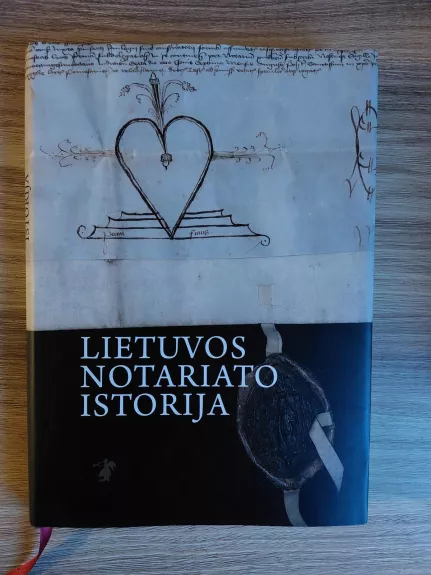 Lietuvos notariato istorija - Jolanta Karpavičienė, knyga