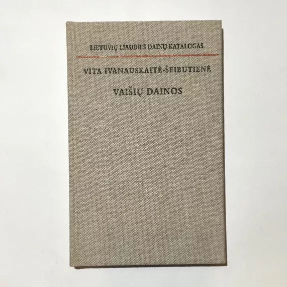Vaišių dainos: Lietuvių liaudies dainų katalogas