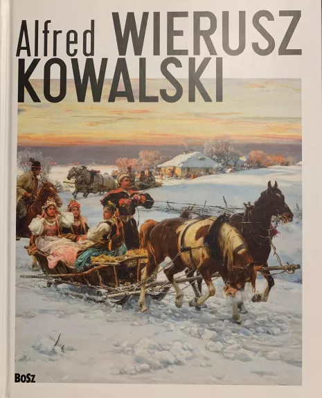 Alfred Wierusz Kowalski - Eliza Płaszyńska, knyga