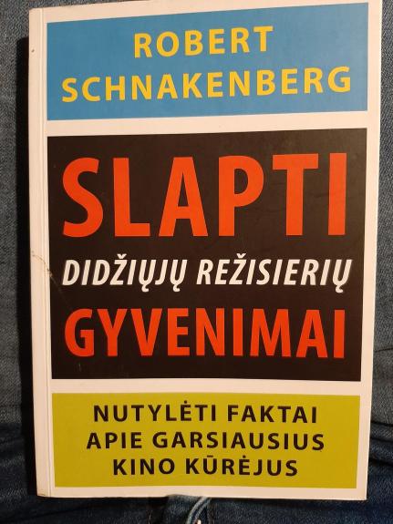 Slapti didžiųjų režisierių gyvenimai