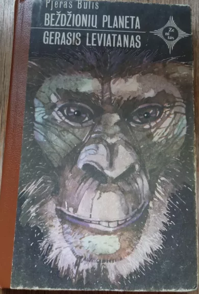 Gerasis Leviatanas * Beždžionių planeta - Bulis Pieras, knyga