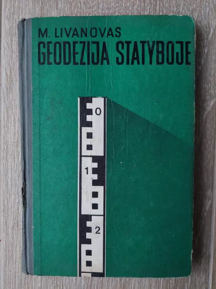 Geodezija statyboje - Michailas Livanovas, knyga