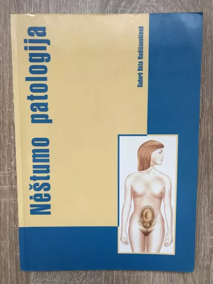 Nėštumo patologija - Rūta Nadišauskienė, knyga