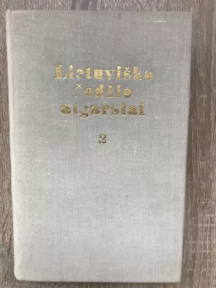 Lietuviško žodžio atgarsiai (TSRS tautų tarybinė kritika apie lietuvių literatūta) - Stasys Lipskis, knyga