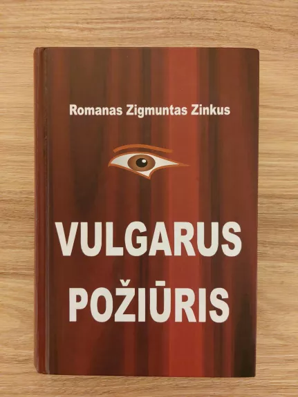 Vulgarus požiūris - Autorių Kolektyvas, knyga