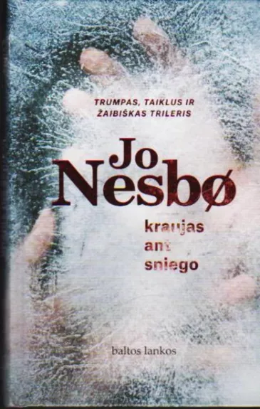 Kraujas ant sniego - Jo Nesbo, knyga