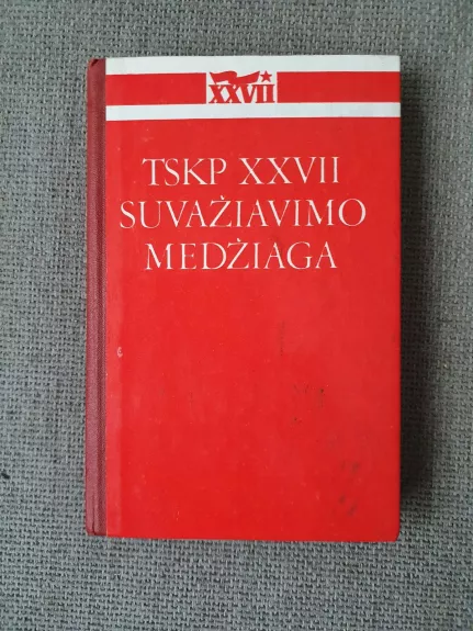 TSKP XXVII suvažiavimo medžiaga - Autorių Kolektyvas, knyga