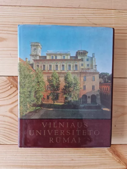 Vilniaus universiteto rūmai - M. Sakalauskas, A.  Stravinskas, knyga