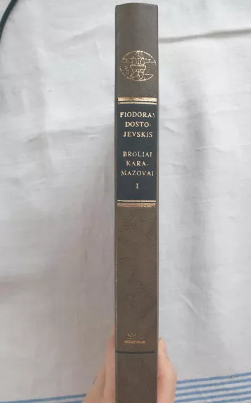 F. Dostojevskis – Broliai Karamazovai (1 ir 2 tomai) - Fiodoras Dostojevskis, knyga 1