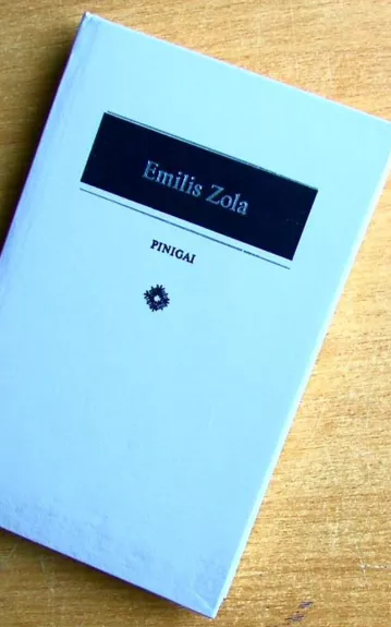 Pinigai (18 tomas) - Emilis Zola, knyga