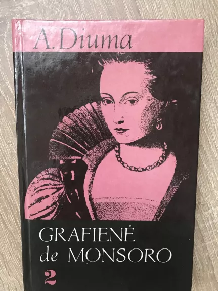 Grafienė de Monsoro (2 tomai) - Aleksandras Diuma, knyga