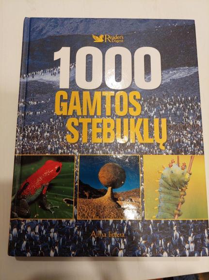 1000 gamtos stebuklų