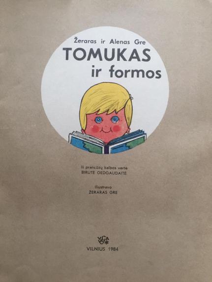 Tomukas ir formos - Žeraras Gre, Alenas  Gre, knyga 1