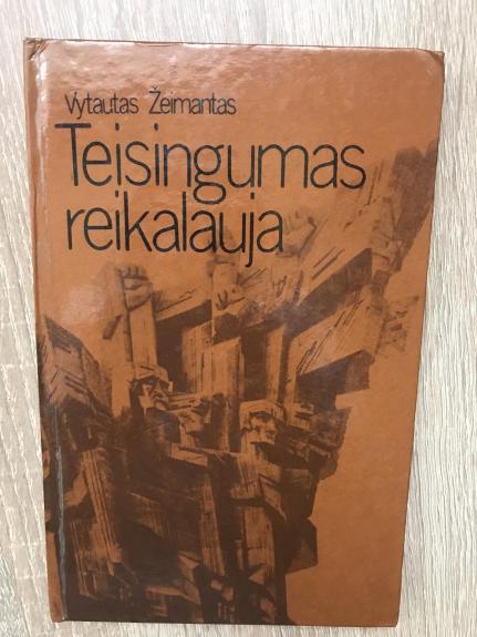 Teisingumas reikalauja