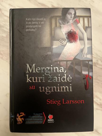 Mergina, kuri žaidė su ugnimi - Stieg Larsson, knyga