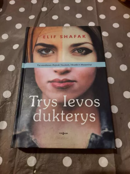 Trys Ievos dukterys - Elif Shafak, knyga