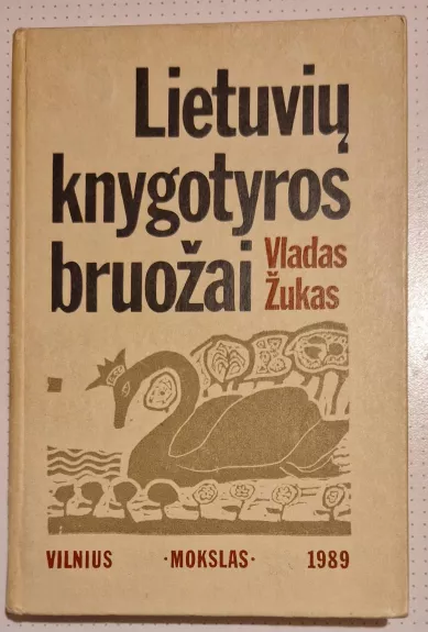 Lietuvių knygotyros bruožai - Vladas Žukas, knyga 1
