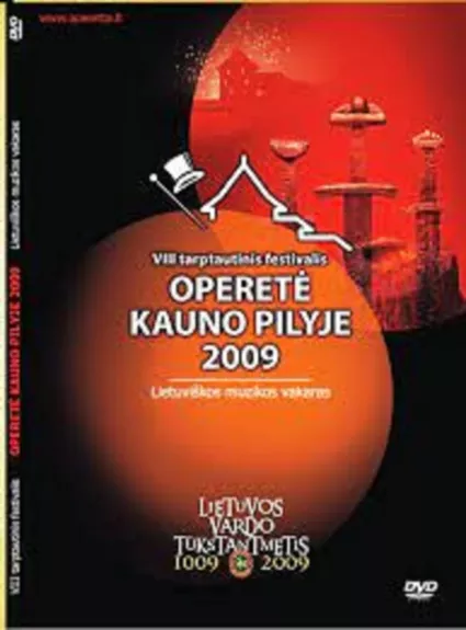 Operetė Kauno pilyje 2009. VIII tarptautinis festivalis CD - Autorių Kolektyvas, knyga
