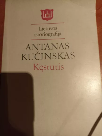 Kęstutis. Lietuvos istoriografija