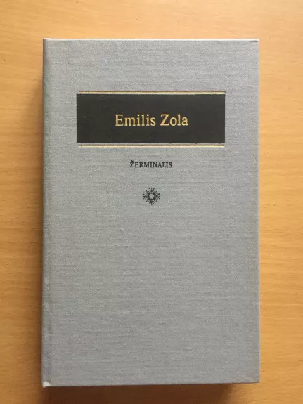 Žerminalis - Emilis Zola, knyga 1