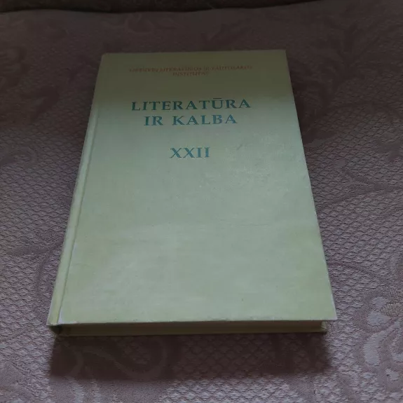Literatūra ir kalba: XXII tomas - Jonas Lankutis, knyga