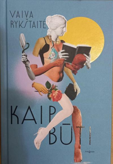 Kaip būti