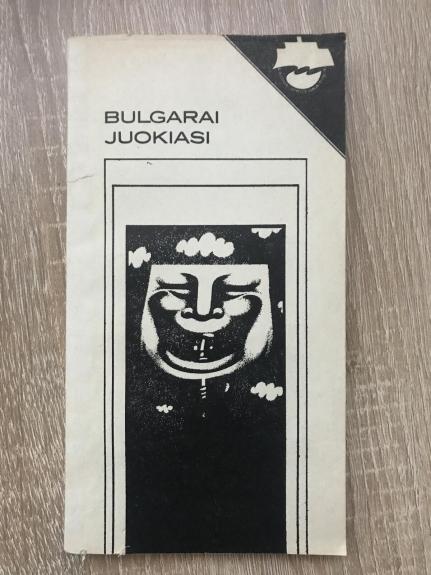 Bulgarai juokiasi