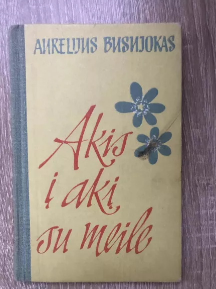 Akis į akį su meile