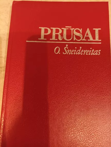 Prūsai - Otas Šneidereitas, knyga