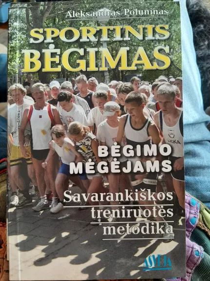 Sportinis bėgimas bėgimo mėgėjams - Aleksandras Poluninas, knyga