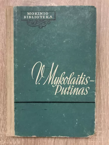 V. Mykolaitis Putinas -  Mokinio biblioteka, knyga