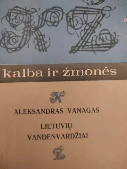Lietuvių vandenvardžiai - Aleksandras Vanagas, knyga