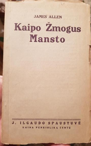 Kaipo žmogus mansto